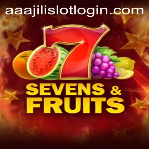 Experience the Exciting World of SevensFruits at AAAJILI.COM