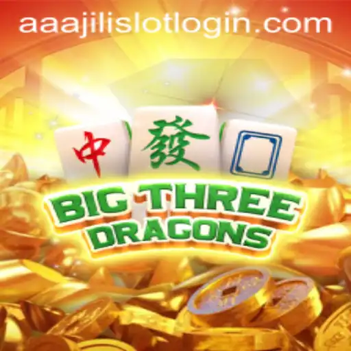 Exploring BigThreeDragons: A Comprehensive Guide with AAAJILI.COM
