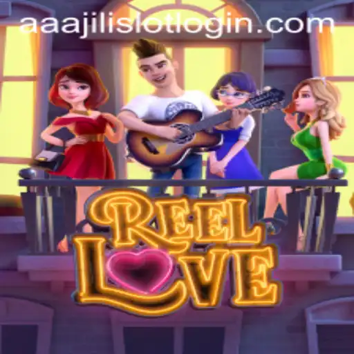 Discover the Exciting World of ReelLove: Unveiling the Game with AAAJILI.COM